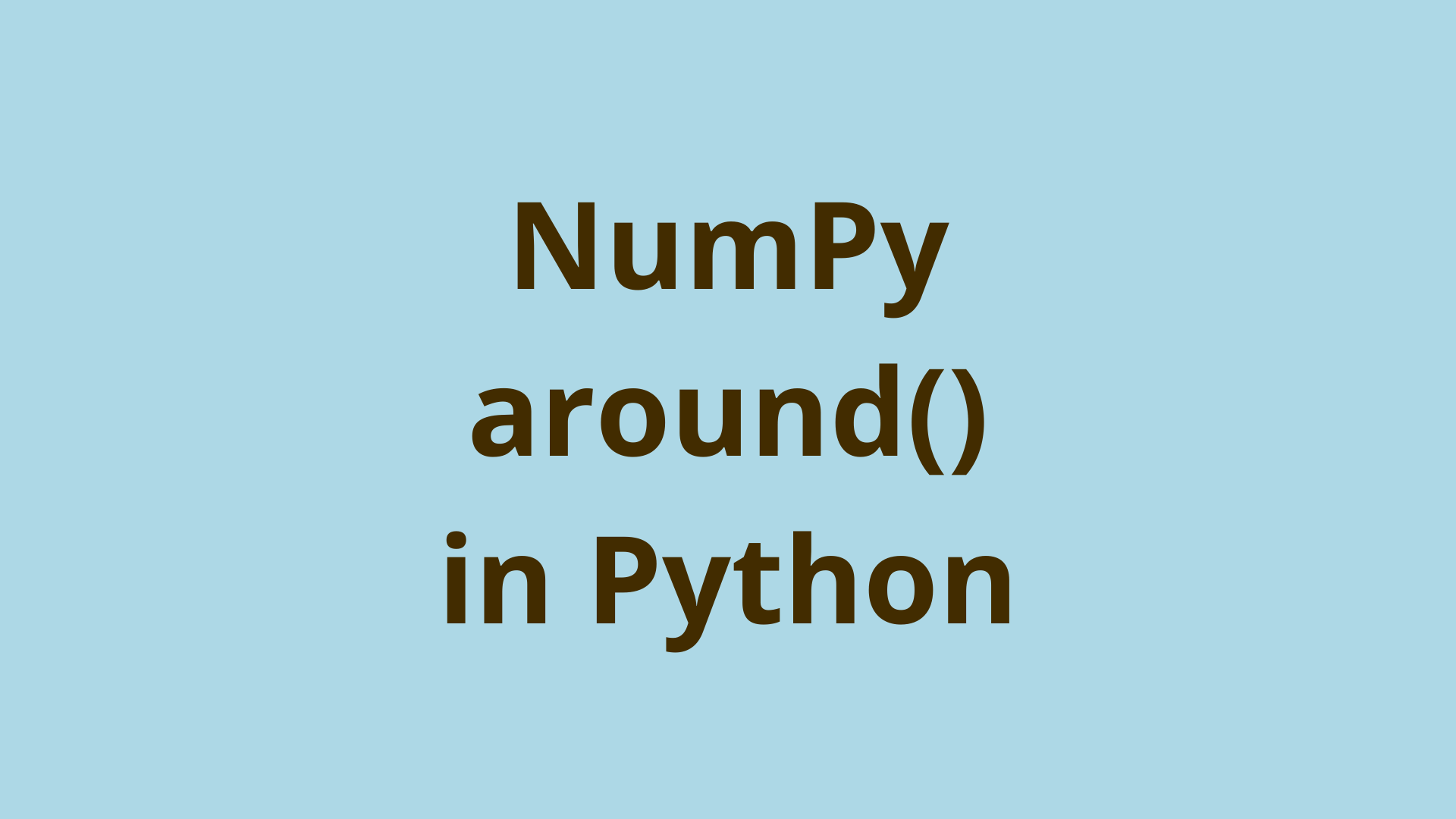 Image of NumPy around() in Python